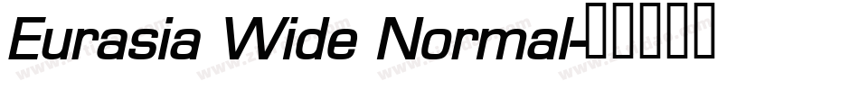 Eurasia Wide Normal字体转换